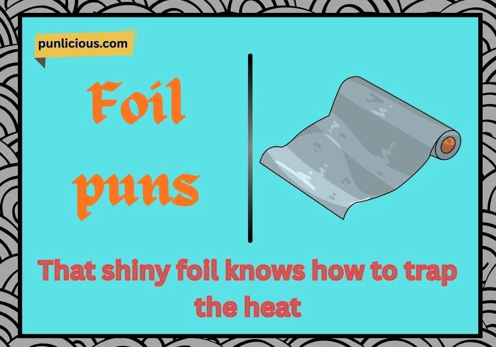 Foil puns dirty
