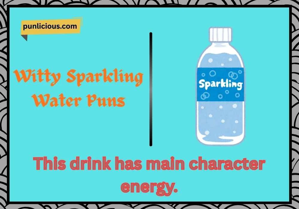 Witty Sparkling Water Puns