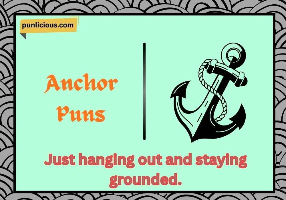 Anchor Puns