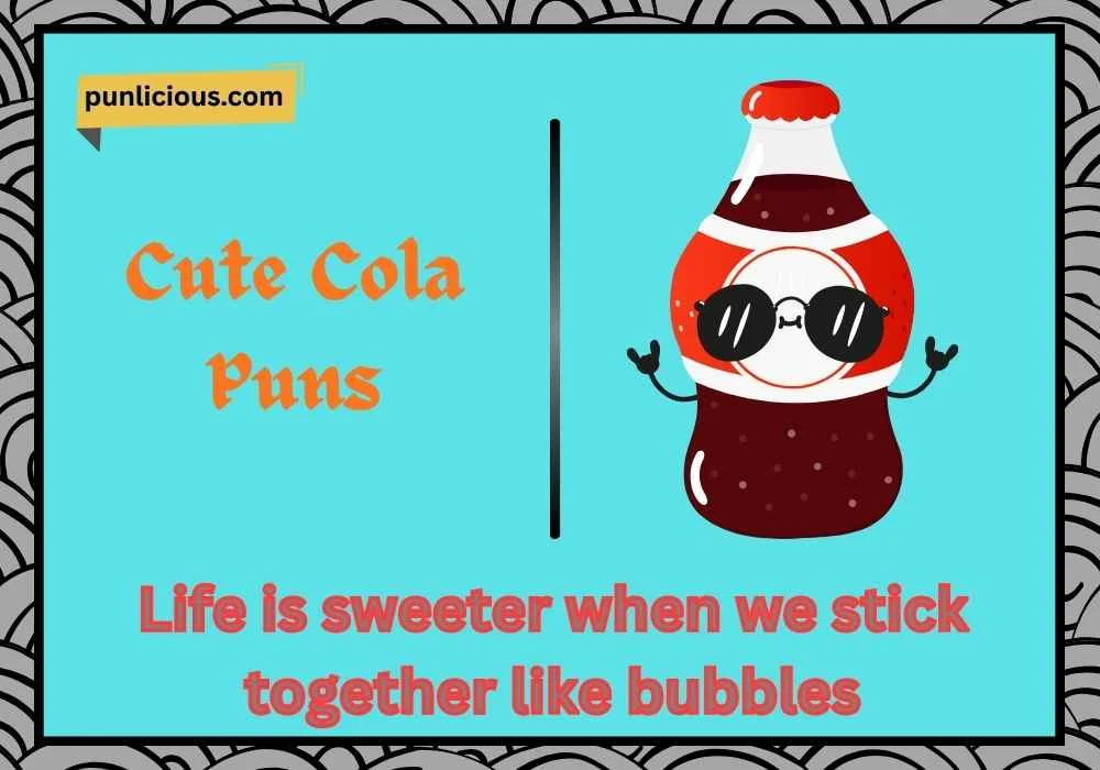 Cute Cola Puns