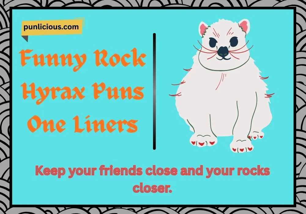 Funny Rock Hyrax Puns One Liners