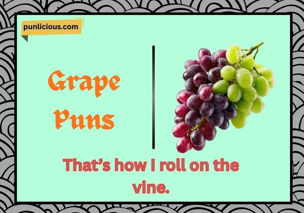 Grape Pun