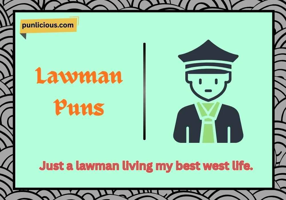 Lawman Puns