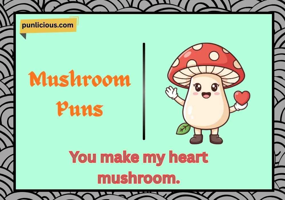 Mushroom Puns