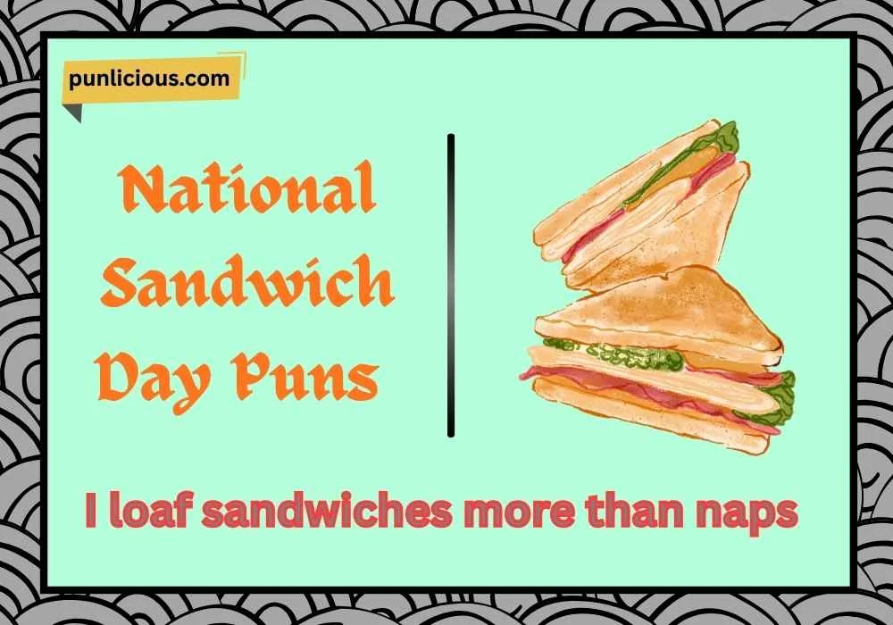 National Sandwich Day Puns