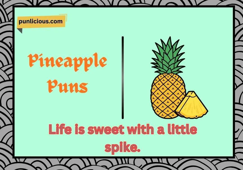 Pineapple Puns