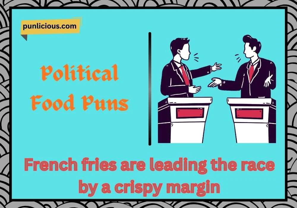 Political Food Puns