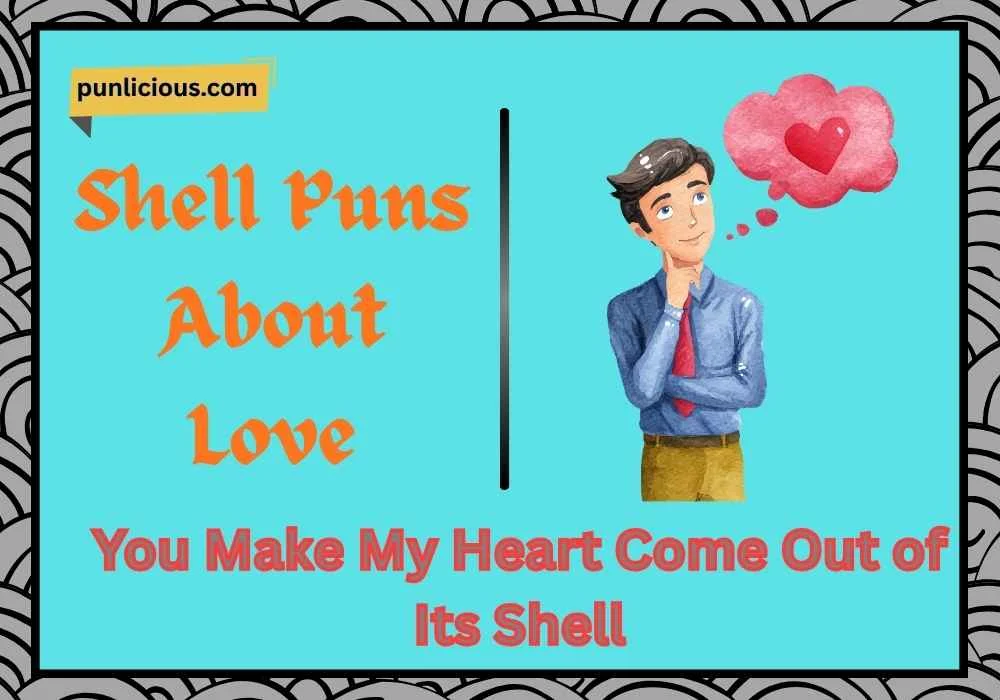 Shell Puns About Love