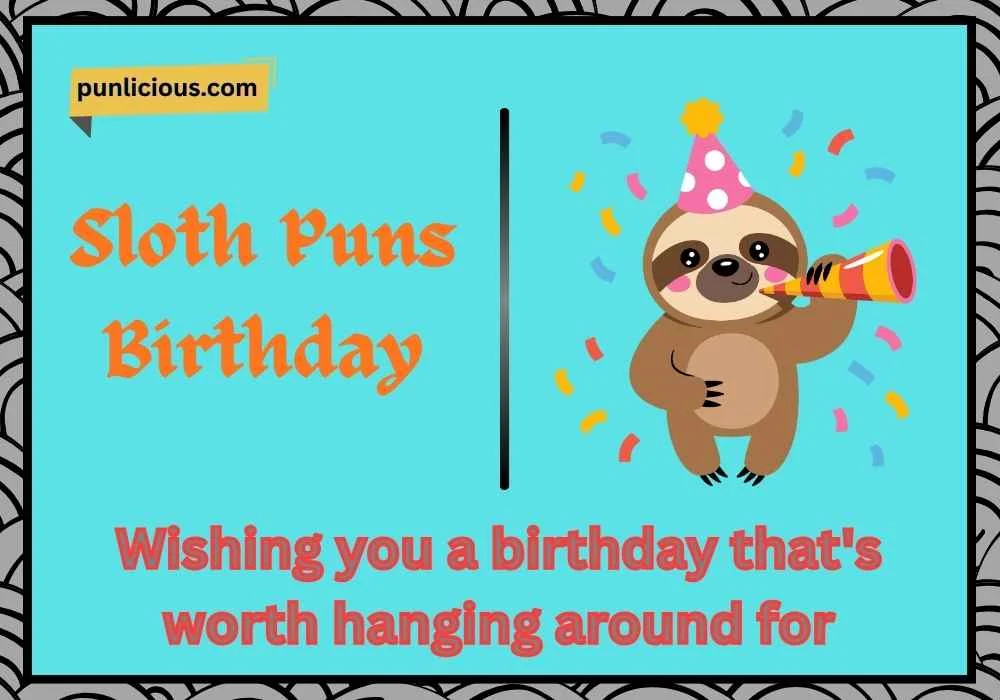 Sloth Puns Birthday