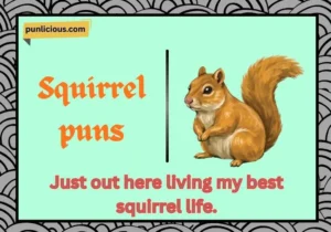 Squirrel puns