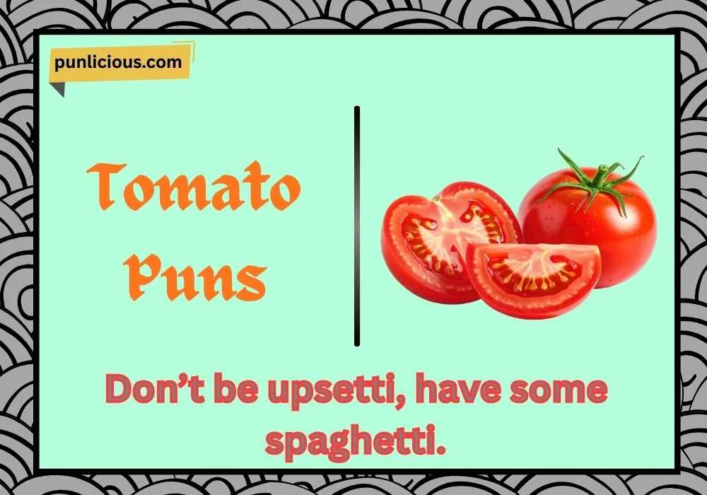 Tomato Puns