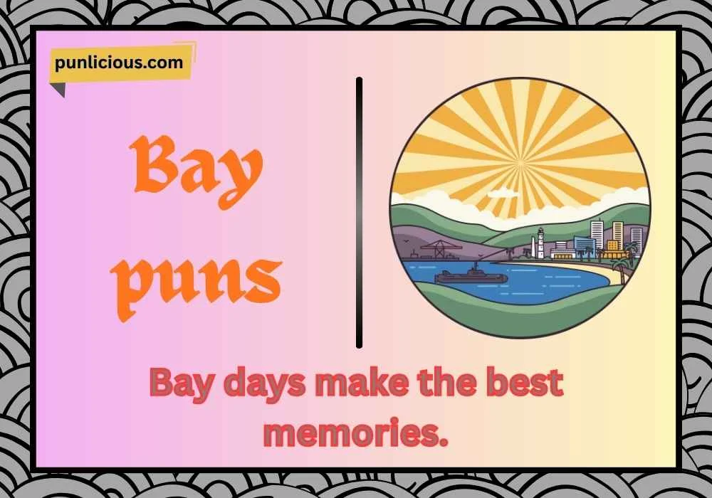 Bay puns