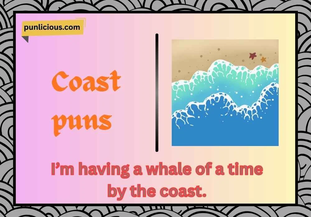 Coast puns