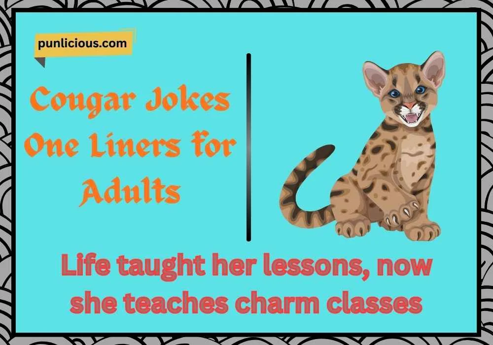 Cougar Jokes One Liners for Adults
