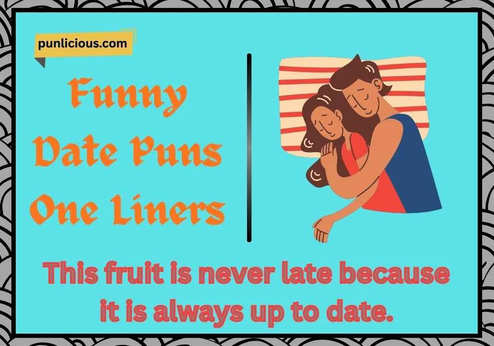 Funny Date Puns One Liners