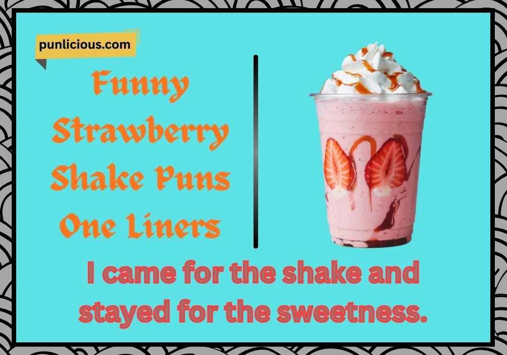 Funny Strawberry Shake Puns One Liners