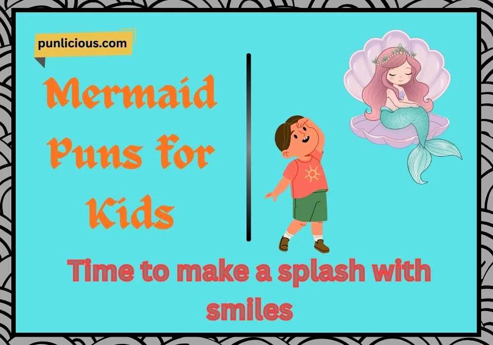 Mermaid Puns for Kids