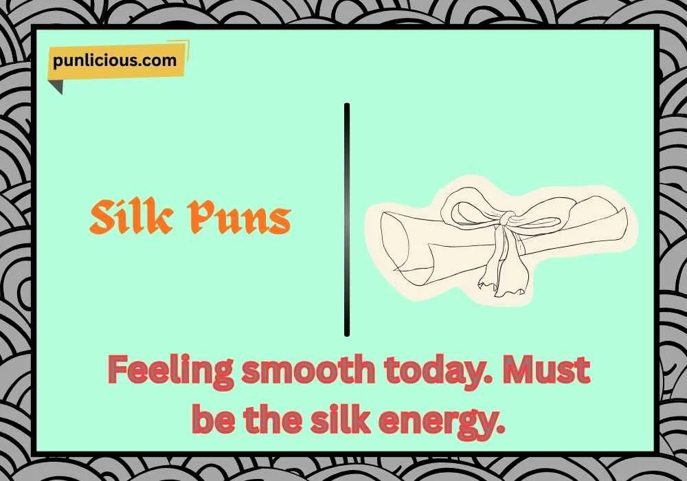 Silk Puns