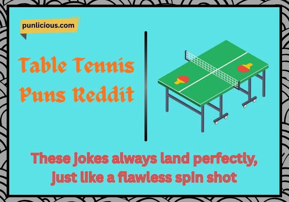Table Tennis Puns Reddit