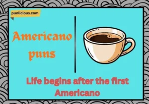 Americano puns