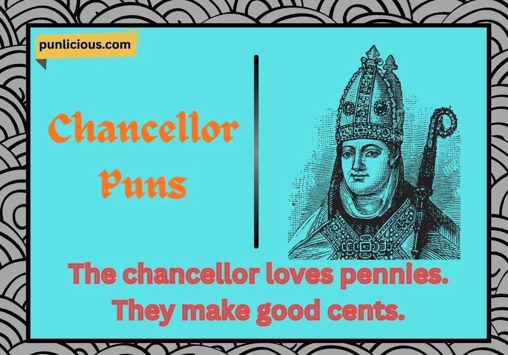 Chancellor Puns