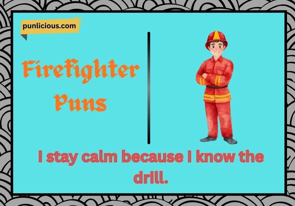 Firefighter Puns