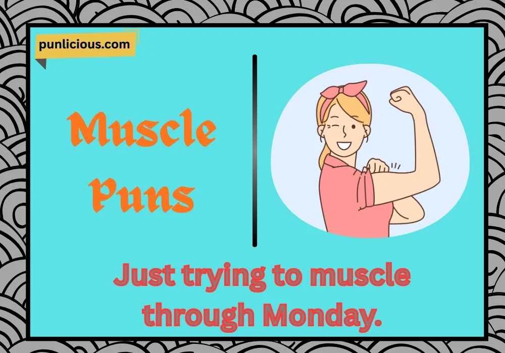 Muscle Puns