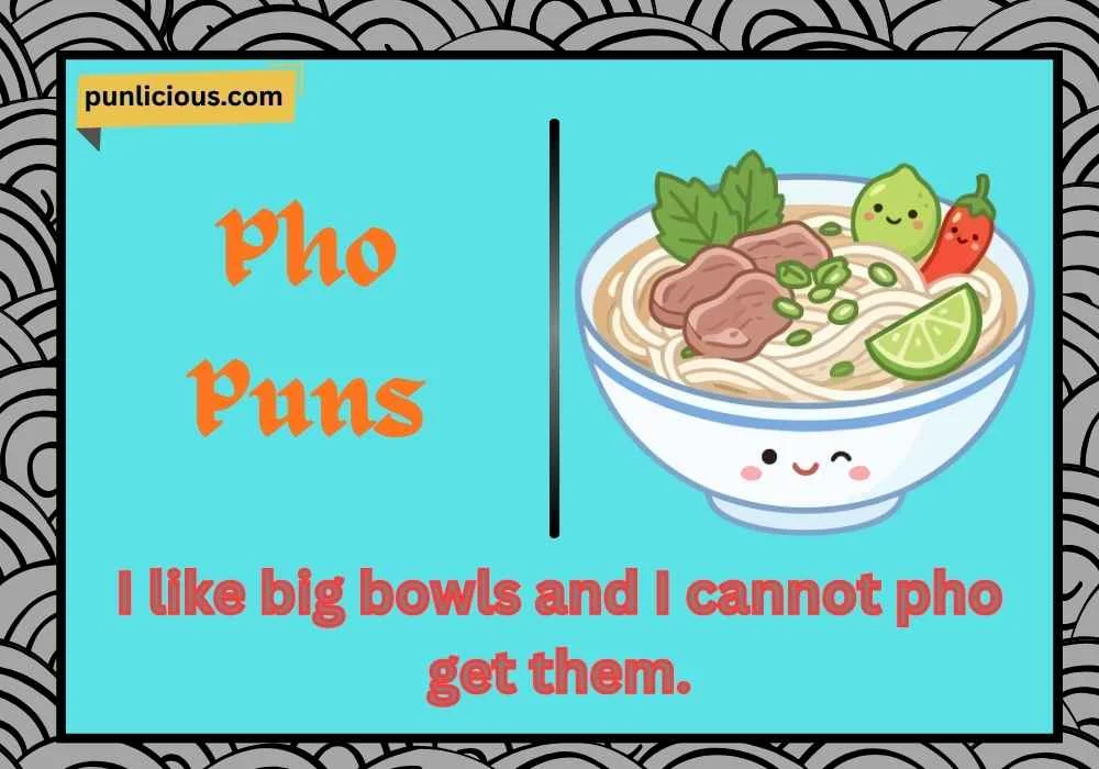 Pho Puns