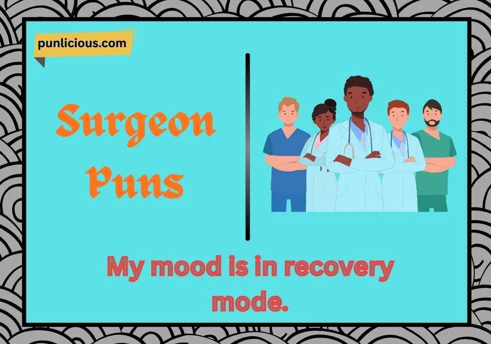 Surgeon Puns