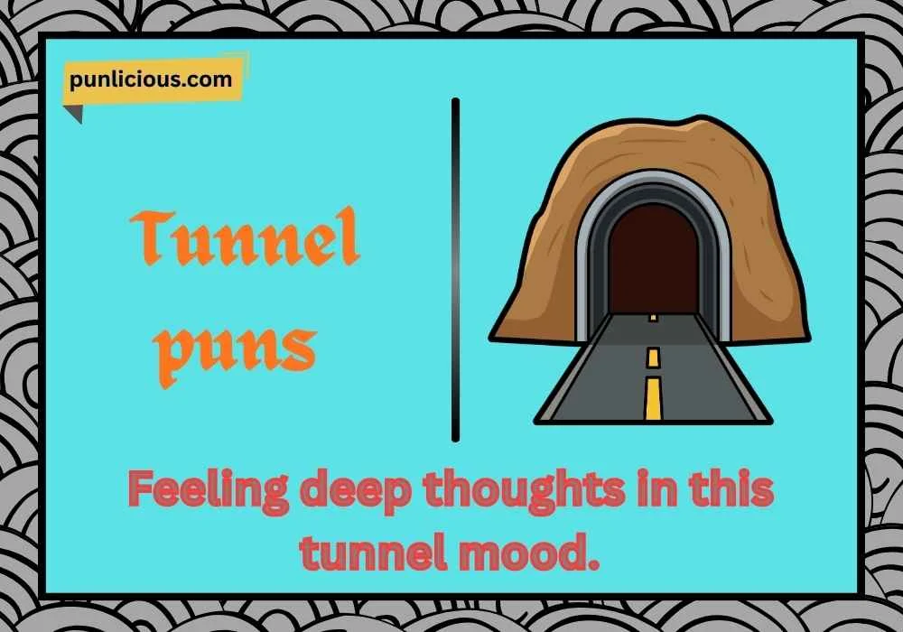 Tunnel puns