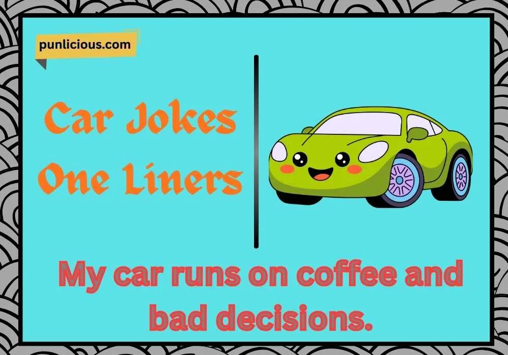 Car Jokes One Liners