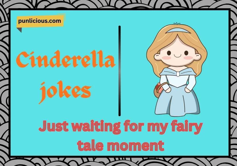 Cinderella jokes