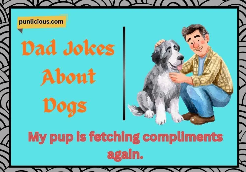 Dad Jokes About Dogs