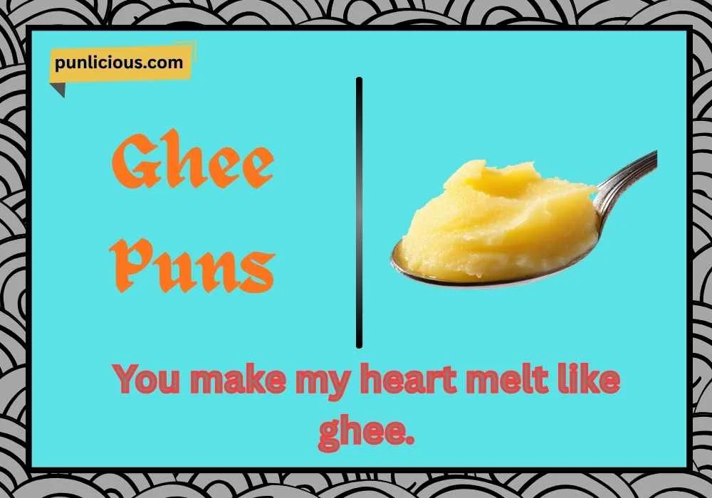 Ghee Puns