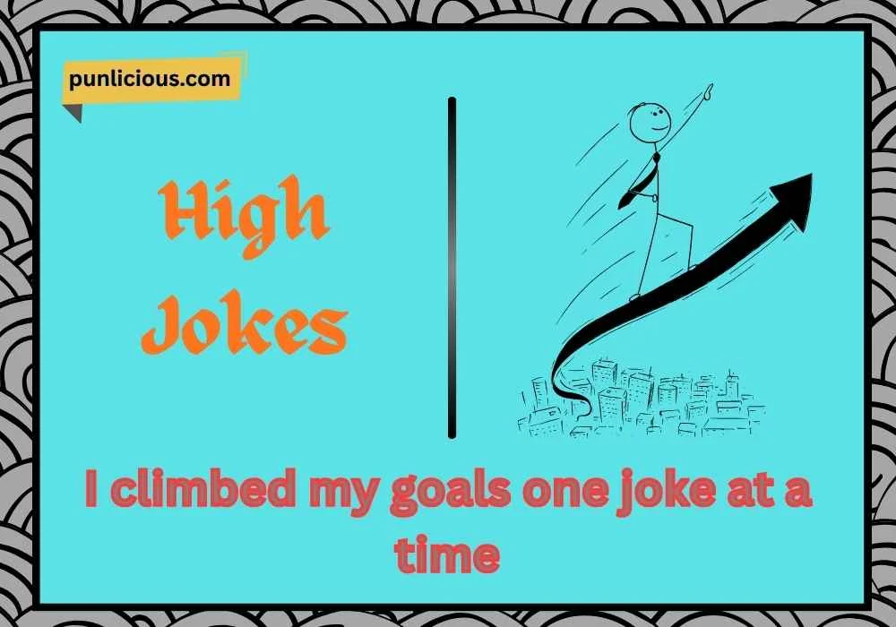 High Jokes