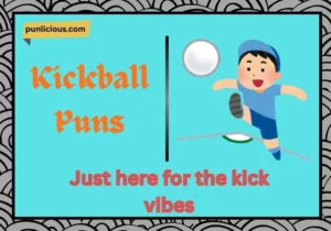 Kickball Puns