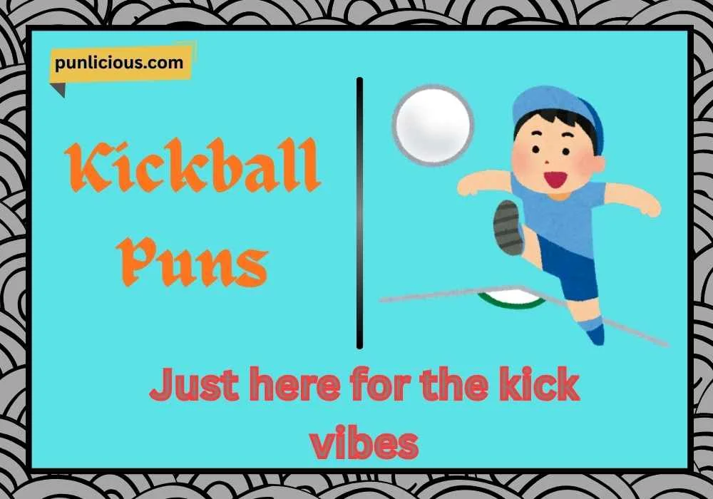 Kickball Puns