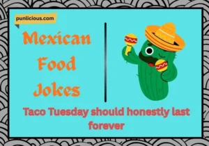 Mexican Food Jokes