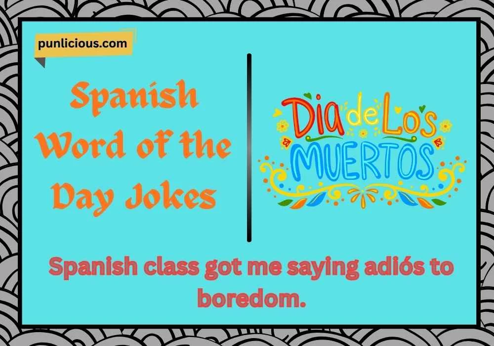 Spanish Word of the Day Jokes