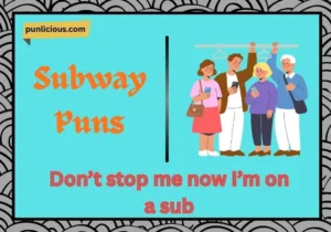 Subway Puns