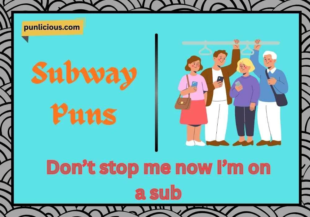 Subway Puns