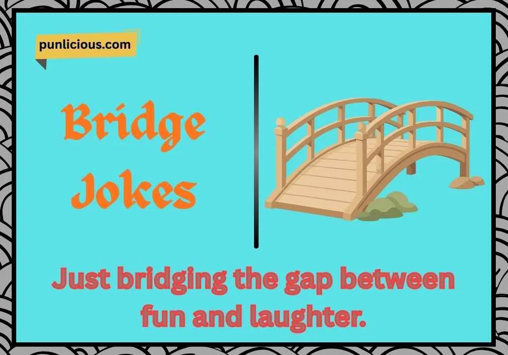 Bridge Jokes