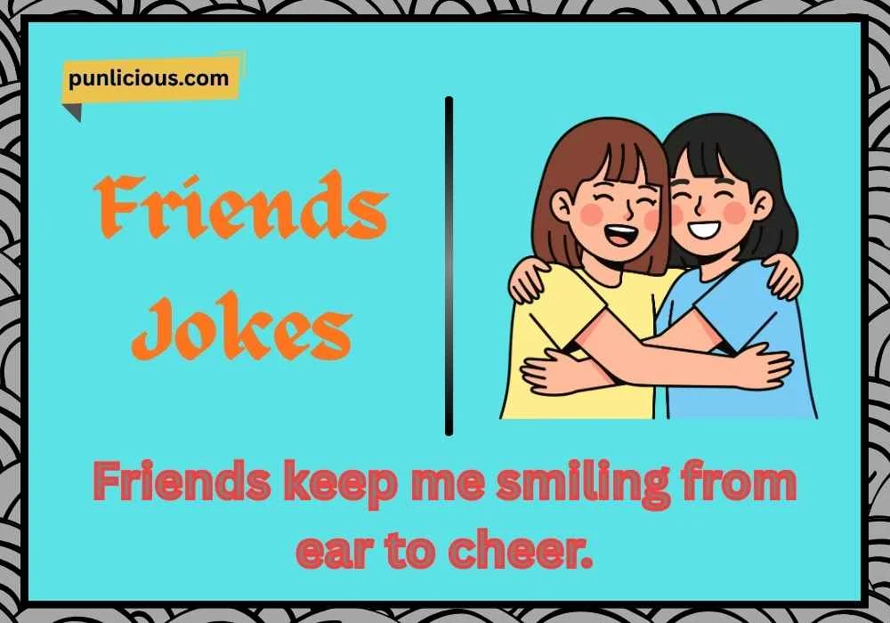 Friends Jokes