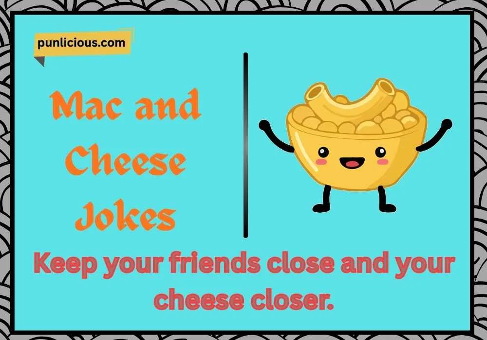Mac and Cheese Jokes