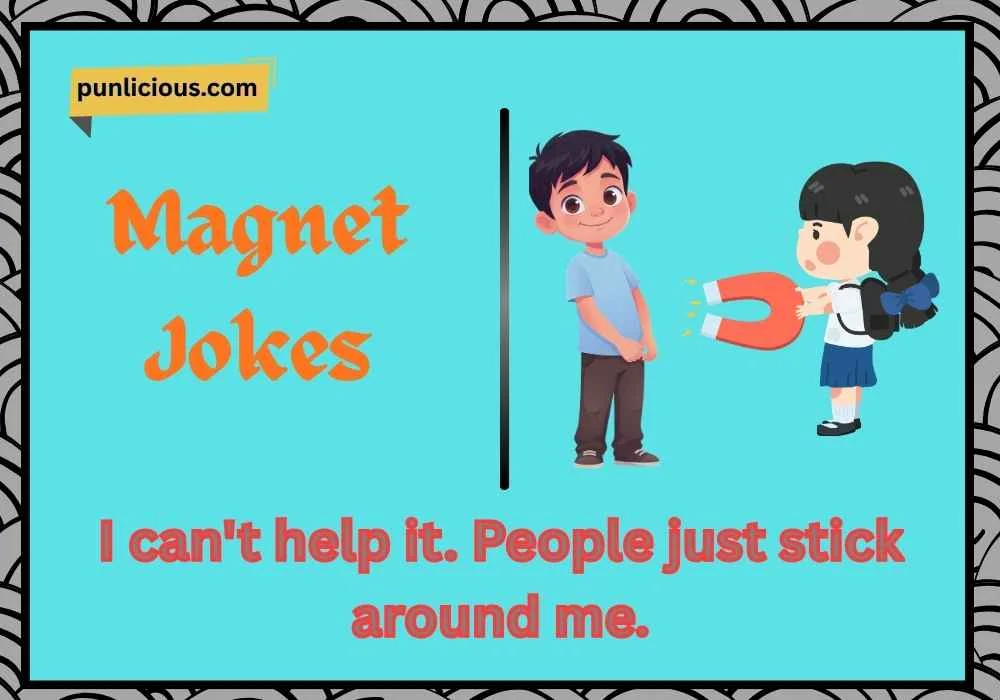 Magnet Jokes