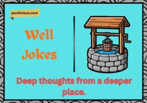 Well Jokes